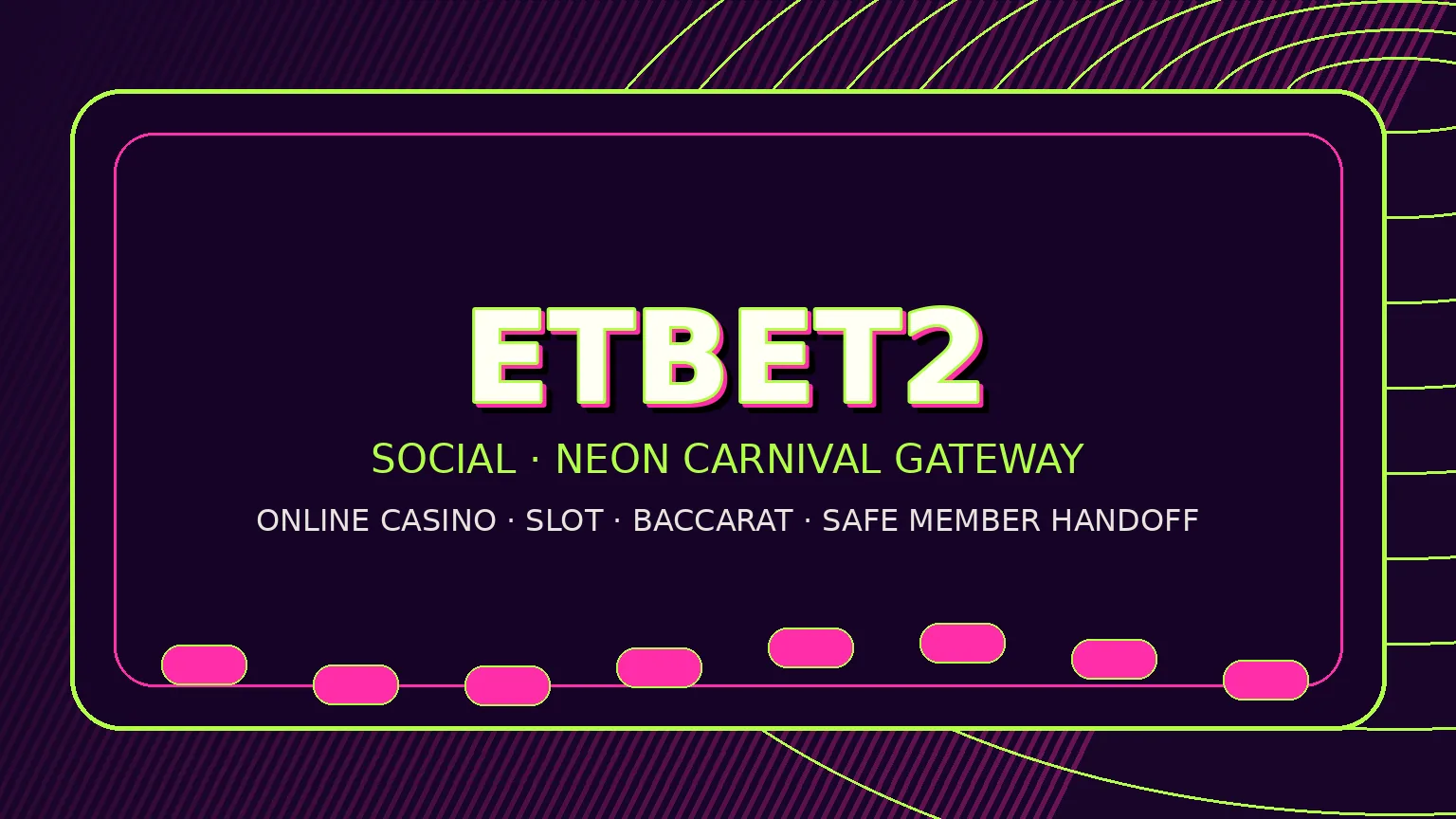 แบนเนอร์ ETBET2 นีออนม่วงชมพูและเขียวไลม์ สำหรับหน้า /